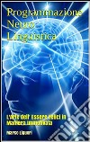Programmazione Neuro-Linguistica - PNL. E-book. Formato EPUB ebook