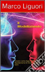 Il Modellamento - PNL. E-book. Formato EPUB ebook