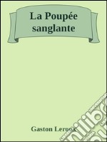 La poupée sanglante. E-book. Formato EPUB ebook