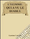 L&apos;homme qui a vu le diable. E-book. Formato EPUB ebook