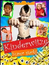 Kinderwitze - Coole Witze mit Ablach-Garantie. Illustrierte Ausgabe für Kinder. E-book. Formato Mobipocket ebook di Lisa Marie Sonnenschein