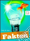 Unnötige Fakten - Verrücktes, unnützes Wissen und Witze zum Staunen, Lachen und Angeben. E-book. Formato Mobipocket ebook di Stefan H. Roter