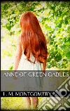 Anne of Green Gables. E-book. Formato EPUB ebook di L. M. Montgomery