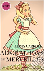 Alice au pays des merveilles. E-book. Formato EPUB ebook