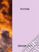 Romola. E-book. Formato EPUB ebook