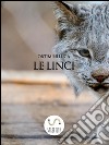 Le linci. E-book. Formato EPUB ebook