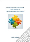 La swot analysis quale strumento di pianificazione strategica. E-book. Formato EPUB ebook di Glauco Giacobbe