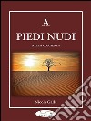 A piedi nudi nella coscienza. E-book. Formato EPUB ebook