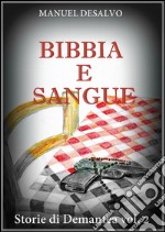 Bibbia e sangue. E-book. Formato EPUB