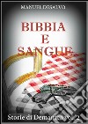 Bibbia e sangue. E-book. Formato EPUB ebook di Manuel Desalvo