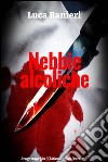 Nebbie alcoliche (Racconto). E-book. Formato EPUB ebook