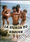 L a storia di Ercole  . E-book. Formato PDF ebook