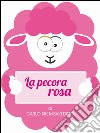 la pecora rosa . E-book. Formato PDF ebook