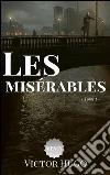 Les misérables - Jean Valjean. E-book. Formato EPUB ebook di Victor Hugo
