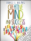Creative Mind and Success - The Complete Edition. E-book. Formato EPUB ebook