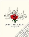 L' ultima rosa di Istanbul. E-book. Formato EPUB ebook