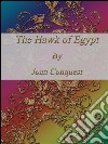 The Hawk of Egypt. E-book. Formato EPUB ebook di Joan Conquest