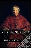 Apologia pro vita sua. E-book. Formato EPUB ebook