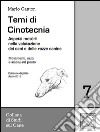 Temi di Cinotecnia 7 - Movimenti, salti e azioni sul postoAspetti motorii nella valutazione dei cani e delle razze canine. E-book. Formato Mobipocket ebook
