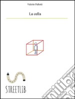 La cella. E-book. Formato EPUB ebook