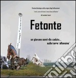 Fetonte: un giovane semidio caduto sulle 'terre alfonsine' . E-book. Formato EPUB ebook