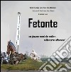 Fetonte: un giovane semidio caduto sulle 'terre alfonsine' . E-book. Formato EPUB ebook