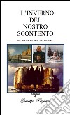 L'Inverno del nostro scontento. E-book. Formato PDF ebook