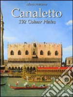 Canaletto: 192 colour plates. E-book. Formato EPUB ebook