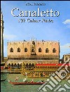 Canaletto: 192 colour plates. E-book. Formato Mobipocket ebook