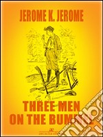 Three Men on the Bummel. E-book. Formato EPUB ebook