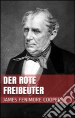 Der rote Freibeuter. E-book. Formato Mobipocket ebook