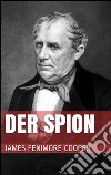Der Spion. E-book. Formato EPUB ebook