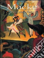 Macke: 215 colour plates. E-book. Formato EPUB ebook