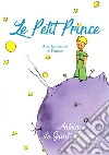 Le Petit Prince - Avec les dessins de l’auteur. E-book. Formato Mobipocket ebook di Antoine de Saint-Exupéry