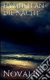 Hymnen an die Nacht. E-book. Formato Mobipocket ebook di Novalis