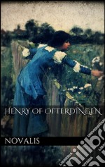 Henry of Ofterdingen. E-book. Formato Mobipocket ebook