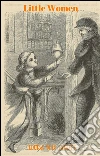 Little women. E-book. Formato Mobipocket ebook di Louisa May Alcott