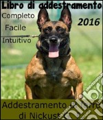 Manuale di addestramento &apos;&apos;Addestramento di ferro&apos;&apos;. E-book. Formato EPUB ebook