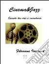 Cinema&Jazz. E-book. Formato Mobipocket ebook di Filomena Iavarone