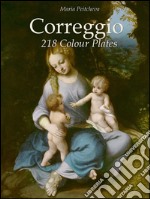 Correggio: 218 colour plates. E-book. Formato EPUB ebook