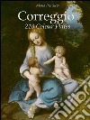 Correggio: 218 colour plates. E-book. Formato EPUB ebook