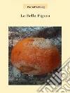 La bella figura. E-book. Formato Mobipocket ebook di Paoletta Berg