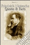 Friedrich Nietzsche: quotes & facts. E-book. Formato Mobipocket ebook