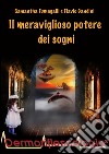 Il meraviglioso potere dei sogni. E-book. Formato EPUB ebook