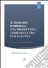 Il marchio d'impresa: una prespettiva comparata tra Italia e Cina. E-book. Formato PDF ebook