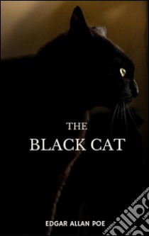 The black cat. E-book. Formato EPUB ebook di Edgar Allan Poe