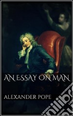 An essay on man. E-book. Formato EPUB