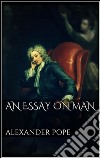 An essay on man. E-book. Formato Mobipocket ebook