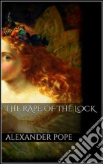 The rape of the lock. E-book. Formato Mobipocket ebook