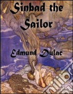 Sinbad the Sailor (Illustrated). E-book. Formato EPUB ebook